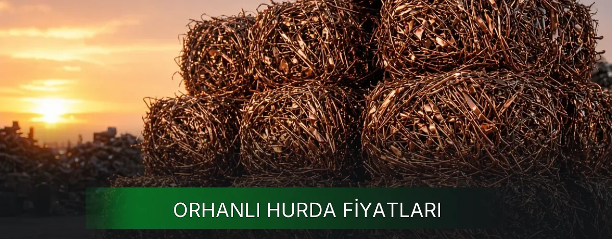 Orhanlı Hurda Fiyatları
